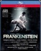 The Royal Ballet 로웰 리버만: 프랑켄슈타인 (Lowell Liebermann: Frankenstein) 로열 발레단과 오페라 하우스 오케스트라