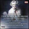 Cornelius Meister 드보르작: 칸타타 '유령신부' (Dvorak: Cantata The Spectre's Bride) 샤투로바, 브레슬리크, ORF 방송교향악단, 코르넬리우스 마이스터