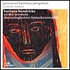Barbara Hendricks 페르골레지 : 스타바트 마테르, 오르페오 (Pergolesi: Stabat Mater) 바바라 헨드릭스