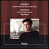 Julien Martin 플루트를 위한 콘소트 뮤직과 아리아 - 쥘리앙 마르텡 (Consort Music & Airs for the Flute)