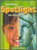 Santillana Spotlight on English 1 : Practice Book