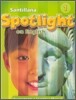 Santillana Spotlight on English 1 : Teacher's Guide