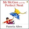 Mr. McGee and the Perfect Nest