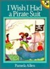Pictory 1-22 : I Wish I Had a Pirate Suit