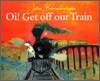 Oi! Get Off Our Train