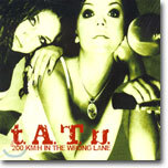 Tatu - 200Km/H In The Wrong Lane (Deluxe Edition)