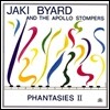 Jaki Byard & The Apollo Stompers (재키 바이어드, 아폴로 스톰퍼스) -  Phantasies II [LP]
