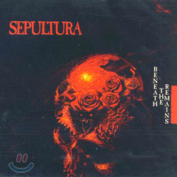 Sepultura - Beneath The Remains