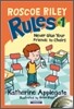 Roscoe Riley Rules #1 : Never Glue Your Friends to Chairs (Book & CD)