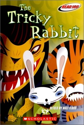 Read 180 : The Tricky Rabbit (Classic) : Stage A, Level 2