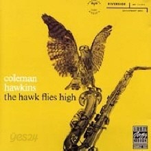 Coleman Hawkins - The Hawk Flies High (수입)