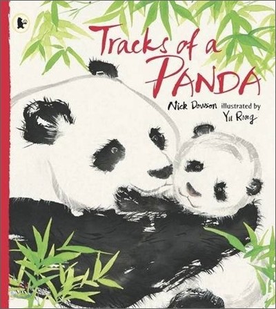 Nature Storybooks : Tracks of a Panda