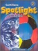 Santillana Spotlight on English 2 : Practice Book