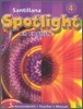 Santillana Spotlight on English 4 : Assessments Teacher's Manual