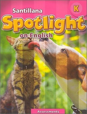 Santillana Spotlight on English K : Assessments