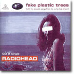 Radiohead - Fake Plastic Trees PT. 2