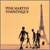 Pink Martini (핑크 마티니) - Sympathique [LP]