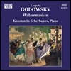 Konstantin Scherbakov 고도프스키: 피아노 작품 10집 (Leopold Godowsky: Walzermasken)