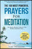 Prayer the 100 Most Powerful Prayers for Meditation 2 Amazing Bonus Books to Pray for Your Inner Child & Action: Sit Back, Relax & Take in the World A