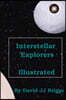 Interstellar Explorers, Illustrated.: Space Opera