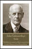 John Galsworthy - Strife: Idealism Increases in Direct Proportion to One's Distance from the Problem.