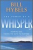 The Power of a Whisper