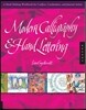 Modern Calligraphy & Hand Lettering: A Mark-Making Workbook for Crafters, Cardmakers, and Journal Artists