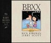Bbxx: Baby Blues: Decades 1 & 2