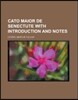 Cato Maior De Senectute With Introduction and Notes