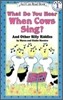 [I Can Read] Level 1-25 : What Do You Hear When Cows Sing? (Book & CD)