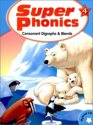 Super Phonics 4 Consonant Digraphs &amp; Blends : Student Book (Book &amp; CD)