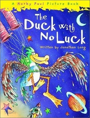 The Duck with No Luck