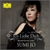 Ich Liebe Dich : 독일 가곡집 - 조수미
