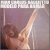 Juan Carlos Baglietto - Modelo Para Armar