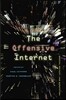 The Offensive Internet