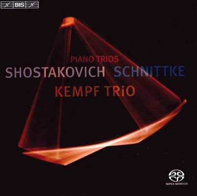 Kempf Trio  쇼스타코비치 / 슈니트케 : 피아노 트리오 (Shostakovich / Schnittke: Piano Trio)