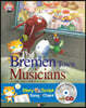 브레멘 음악대 The Bremen Town Musicians