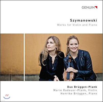 Duo Bruggen-Plank 시마노프스키: 바이올린과 피아노를 위한 작품집 (Szymanowski: Works for Violin and Piano) 듀오 브뤼헨 플랜크