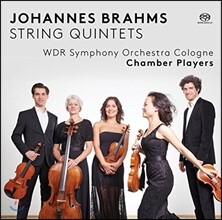 WDR Symphony Orchestra Cologne Chamber Players  브람스: 현악 오중주 1, 2번 (Brahms: String Quintets) 쾰른 WDR 심포니 오케스트라 챔버 플레이어즈