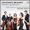 WDR Symphony Orchestra Cologne Chamber Players  브람스: 현악 오중주 1, 2번 (Brahms: String Quintets) 쾰른 WDR 심포니 오케스트라 챔버 플레이어즈