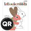 Let's Make Rabbits