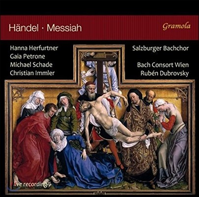 Ruben Dubrovsky / Bach Consort Wien 헨델: 메시아 전곡 (Handel: Messiah HWV56) 바흐 콘소트 빈, 루벤 두브로프스키