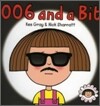 006 and a Bit