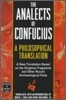 The Analects of Confucius: A Philosophical Translation
