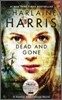 Dead and Gone (TV Tie-In)