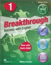 Breakthrough 1 : Student Book with CD-ROM