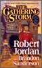 The Gathering Storm: Book Twelve of the Wheel of Time