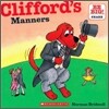 Clifford's Manners (Classic Storybook)