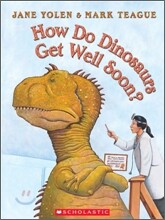 How Do Dinosaurs Get Well Soon? (Book & CD)