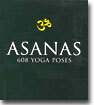 Asanas: 608 Yoga Postures